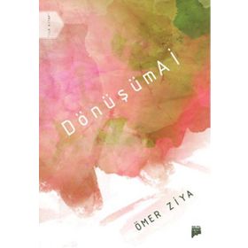 DönüşümAİ - Ömer Ziya