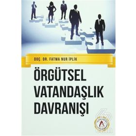 DÖNÜŞÜMCÜ LIDERLIK, PERSONELI GÜÇLENDİRME VE ÖRGÜTSEL VATANDAŞLIK DAVRANIŞ İLİŞKİSİ - TAMER BOLAT
