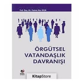 DÖNÜŞÜMCÜ LIDERLIK, PERSONELI GÜÇLENDİRME VE ÖRGÜTSEL VATANDAŞLIK DAVRANIŞ İLİŞKİSİ - TAMER BOLAT