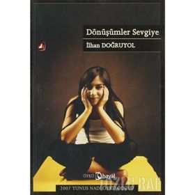 DÖNÜŞÜMLER SEVGIYE - İLHAN DOĞRUYOL (ISBN:9786055945718)