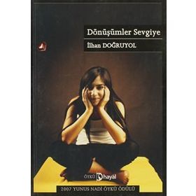 DÖNÜŞÜMLER SEVGIYE - İLHAN DOĞRUYOL (ISBN:9786055945718)