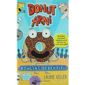 Donut Arni 1 - Bovling Dedektifi - Laurie Keller