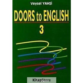 DOORS TO ENGLISH 3 - VEYSEL YAHŞİ