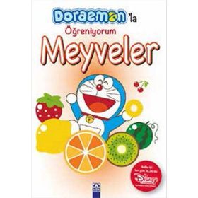 Doraemon'la Öğreniyorum - Meyveler - Kolektif