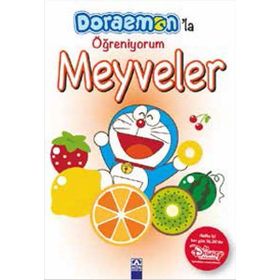 Doraemon'la Öğreniyorum - Meyveler - Kolektif