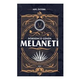 Dördüncü Günün Melaneti Karakum Yayınevi