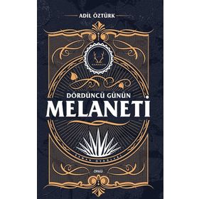 Dördüncü Günün Melaneti Karakum Yayınevi