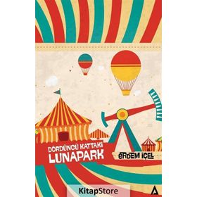 Dördüncü Kattaki Lunapark - Erdem İçel