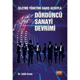 Dördüncü Sanayi Devrimi - Salih Ercan