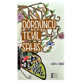 DÖRDÜNCÜ TEKIL ŞAHIS - GÜRAY SÜNGÜ