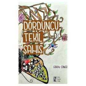 DÖRDÜNCÜ TEKIL ŞAHIS - GÜRAY SÜNGÜ