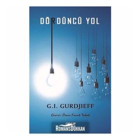 Dördüncü Yol - George Gurdjieff