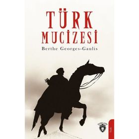 Dorlion Yayınevi Türk Mucizesi