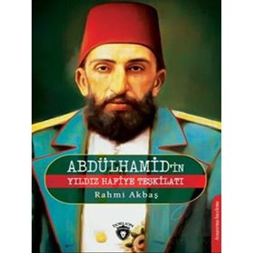 Dorlion Yayınları Abdülhamidin Yıldız Hafiye Teşkilatı