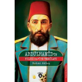 Dorlion Yayınları Abdülhamidin Yıldız Hafiye Teşkilatı
