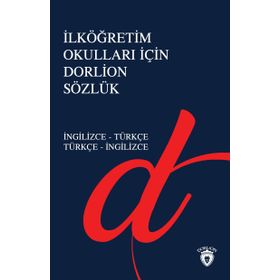 Dorlion Yayınları İlköğretim Okulları İçin Dorlion İngilizce-Türkçe Türkçe-İngilizce Sözlük