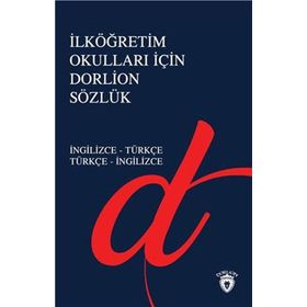 Dorlion Yayınları İlköğretim Okulları İçin Dorlion İngilizce-Türkçe Türkçe-İngilizce Sözlük