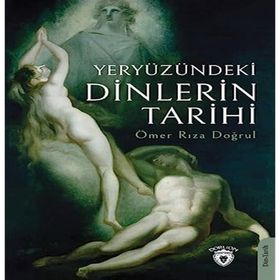 Dorlion Yayınları Ömer Rıza Doğrul Yeryüzündeki Dinlerin Tarihi