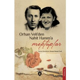 Dorlion Yayınları Orhan Veliden Nahit Hanıma Mektuplar