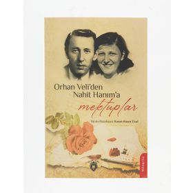 Dorlion Yayınları Orhan Veliden Nahit Hanıma Mektuplar