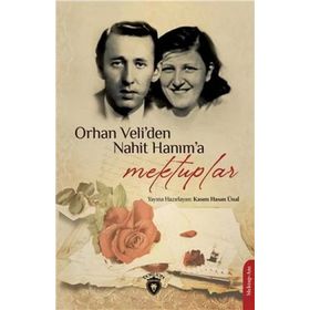 Dorlion Yayınları Orhan Veliden Nahit Hanıma Mektuplar