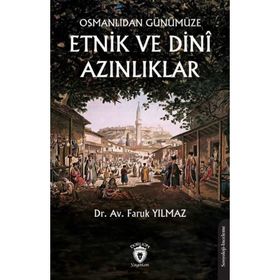 Dorlion Yayınları Osmanlıdan Günümüze Etnik ve Dini Azınlıklar