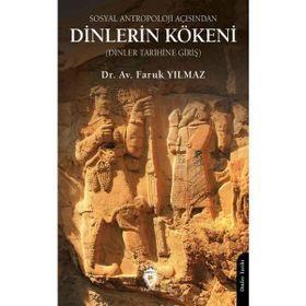 Dorlion Yayınları Sosyal Antropoloji Açısından Dinlerin Kökeni Dinler Tarihine Giriş