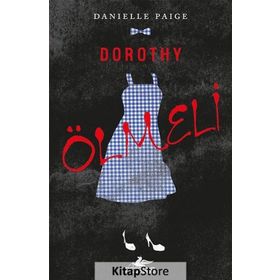 Dorothy Ölmeli Danielle Paige Pegasus Yayınları