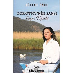 Dorothynin Şansı - Bülent Önge
