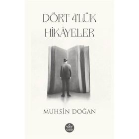 Dört 4'lük Hikayeler - Muhsin Doğan