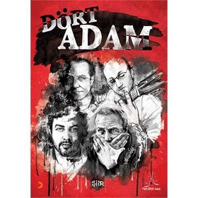 Dört Adam - Yavuz Nufel Hasan Ağırdağ Sami Dündar Atilla Ate