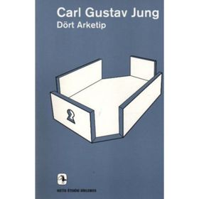 DÖRT ARKETIP - CARL GUSTAV JUNG