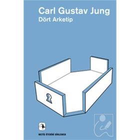 DÖRT ARKETIP - CARL GUSTAV JUNG