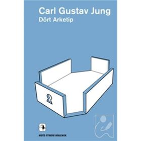 DÖRT ARKETIP - CARL GUSTAV JUNG