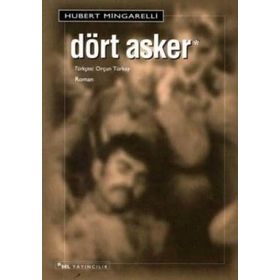DÖRT ASKER - HUBERT MINGARELLI