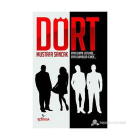 DÖRT AYNI DÜNYA ÜSTÜNDE...AYRI DÜNYALAR İÇINDE... - MUSTAFA SANCAK