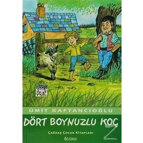 DÖRT BOYNUZLU KOÇ - ÜMİT KAFTANCIOĞLU
