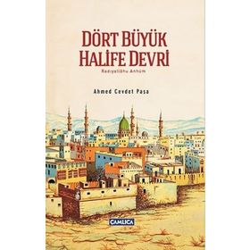 Dört Büyük Halife Devri Ciltli - Ahmed Cevdet Paşa