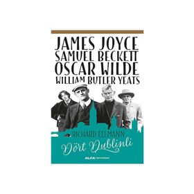 Dört Dublinli - Richard Ellmann