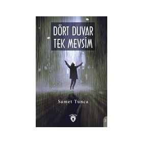 Dört Duvar Tek Mevsim - Samet Tunca