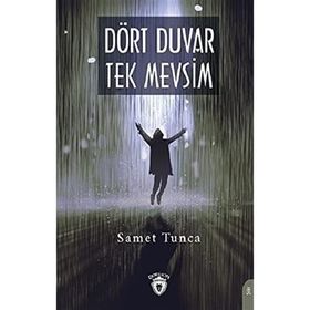 Dört Duvar Tek Mevsim - Samet Tunca