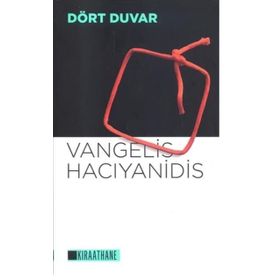 Dört Duvar - Vangelis Hacıyanidis