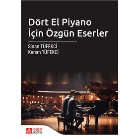 Dört El Piyano İçin Özgün Eserler - Pegem Yayınları