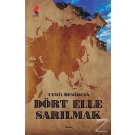 Dört Elle Sarılmak - Cemil Demircan