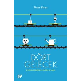Dört Gelecek - Peter Frase