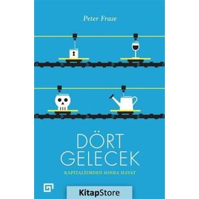 Dört Gelecek - Peter Frase
