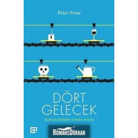 Dört Gelecek - Peter Frase