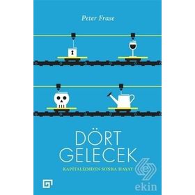 Dört Gelecek - Peter Frase