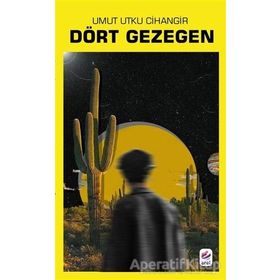 Dört Gezegen / Umut Utku Cihangir / Arel Kitap
