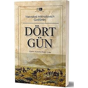 Dört Gün - Vsevolod Garshin